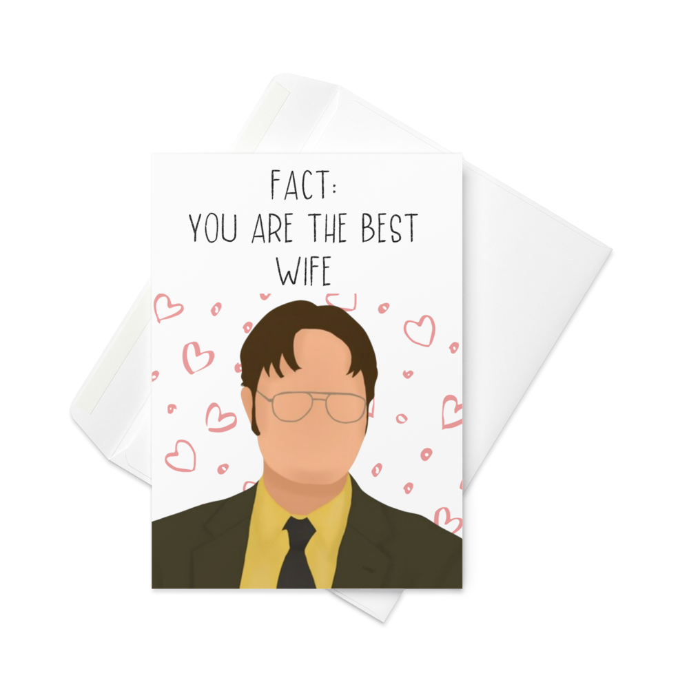 FACT: You Are The Best Wife, Funny Dwight Schrute Valentine's Day Card