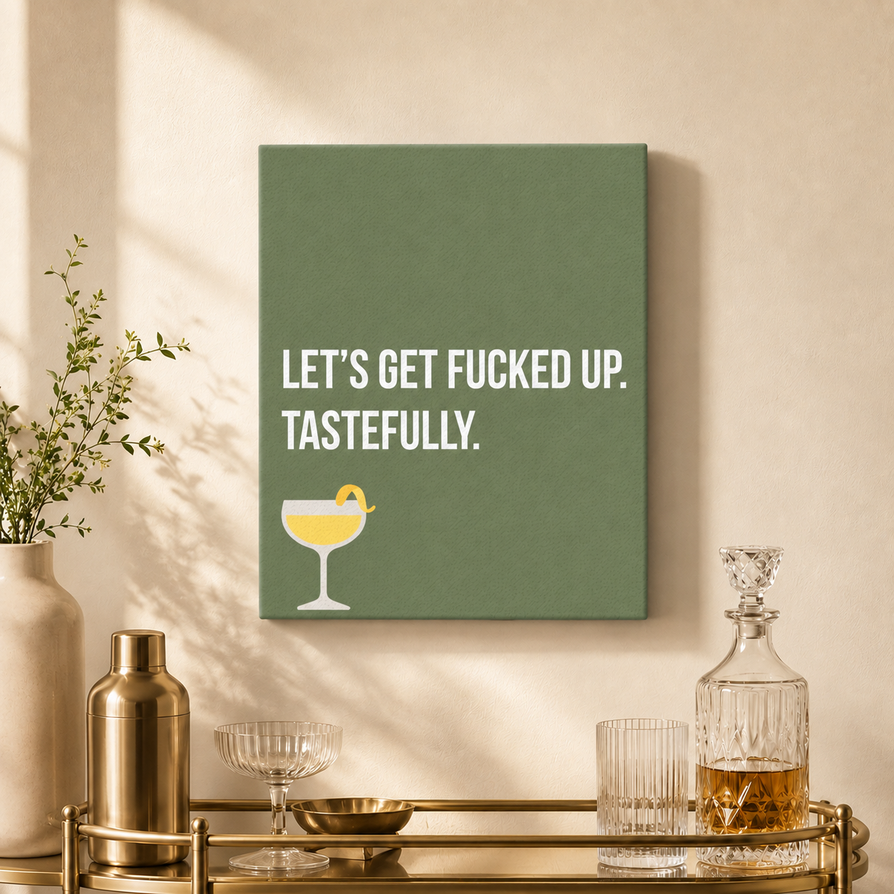 Let's Get Fucked Up, Tastefully | Thin Canvas Art Print