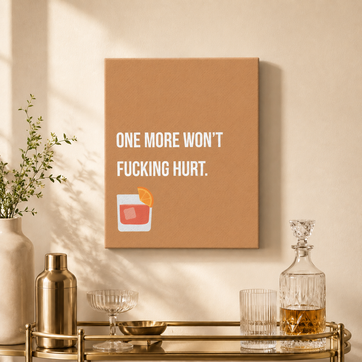 One More Won't Fucking Hurt | Thin Canvas Art Print