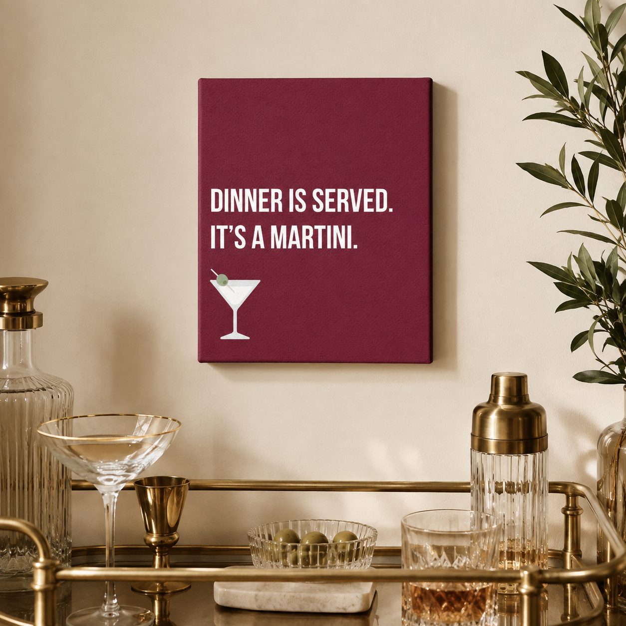 Dinner Is Served. It's A Martini. | Thin Canvas Art Print