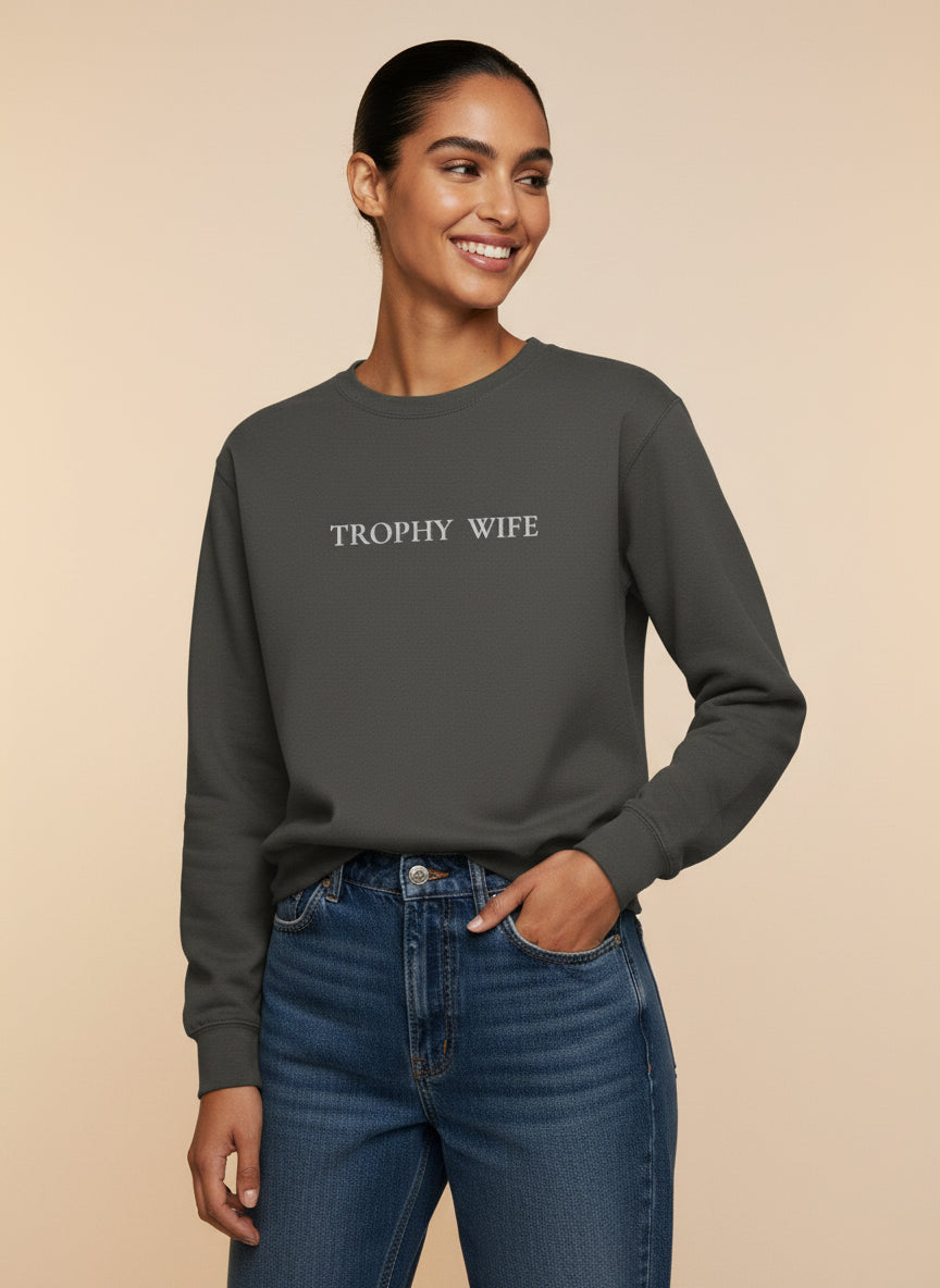Trophy Wife Embroidered Sweatshirt