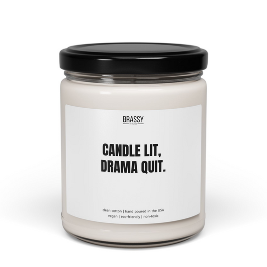 Candle Lit, Drama Quit Scented Glass Jar Candle