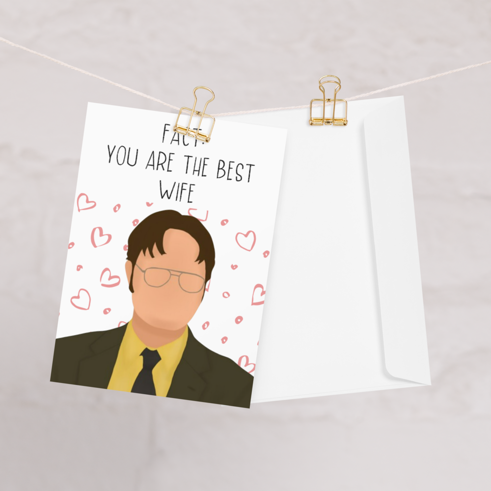 FACT: You Are The Best Wife, Funny Dwight Schrute Valentine's Day Card